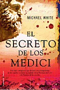 El Secreto de los Medici = The Medici's Secret (Roca Editorial Misterio)