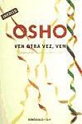 Ven Otra Vez, Ven / Come, Come, Yet Again Come Cover