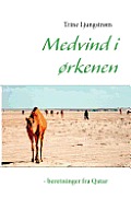 Medvind I Rkenen - Beretninger Fra Qatar
