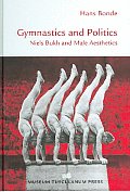 Gymnastics and Politics: Niels Bukh and Male Aesthetics