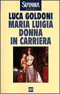 Maria Luigia Donna in Carriera