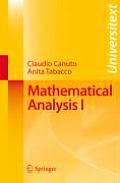 Mathematical Analysis I (Universitext)