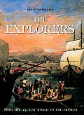 The Explorers: From the Ancient World to the Present