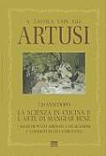 A Tavola Con Gli Artusi: 120 Anni Dopo. La Scienza in Cucina E L'Arte Di Mangiar Bene. I Migliori Piatti Abbinati a Divagazioni E Aneddoti Di V