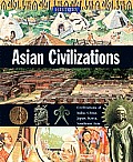 Asian Civilizations (History of the World)
