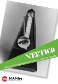 Vertigo: A Century of Multimedia Art, from Futurism to the Web
