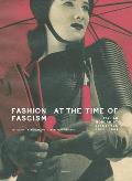Fashion at the Time of Fascism: Italian Modernist Lifestyles 1922-1943