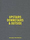 Jenny Gage & Tom Betterton: Upstairs, Downstairs & Outside
