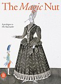 The Magic Nut: A Prologue to the Nutcracker