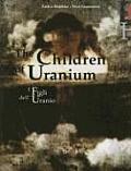 Peter Greenaway: The Children of Uranium