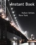 Instant Book: Italian Artists-New York