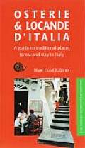 Osterie & Locande D'Italia: A Guide to Traditional Places to Eat and Stay in Italy Cover