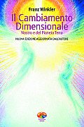 Il cambiamento dimensionale, nostro e del pianeta Terra