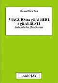Viaggio tra gli alberi e gli arbusti - Studio sulla loro classificazione