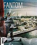 Fantom #07: Fantom, Issue 7: Photographic Quarterly