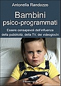 Bambini psico programmati