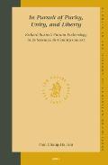 Studies in the History of Christian Thought, #112: Studies in the History of Christian Traditions, in Pursuit of Purity, Unity, and Liberty: Richard Baxter's Puritan Ecclesiology in Its Seventeenth-Ce