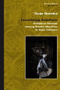 Islam in Africa #12: Localising Salafism: Religious Change Among Oromo Muslims in Bale, Ethiopia