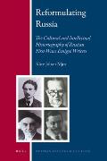 Russian History and Culture #7: Reformulating Russia: The Cultural and Intellectual Historiography of Russian First-Wave Migr Writers