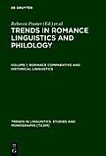 Trends in Romance Linguistics & Philology: Romance Comparative & Historical Linguistics Cover