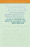 Unmasking Schulz: New Combinations, Further Fragmentations, Ultimate Reintegrations