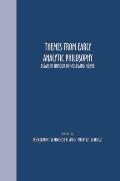Themes from Early Analytic Philosophy