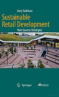 Sustainable Retail Development: New Success Strategies