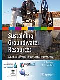 Sustaining Groundwater Resources: A Critical Element in the Global Water Crisis (International Year of Planet Earth)