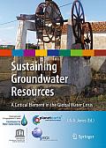 Sustaining Groundwater Resources: A Critical Element in the Global Water Crisis