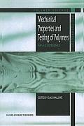 Polymer Science and Technology #3: Mechanical Properties and Testing of Polymers: An A-Z Reference