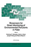 NATO Science Partnership Sub-Series: 2: #38: Biosensors for Direct Monitoring of Environmental Pollutants in Field Cover