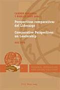 Perspectivas Comparativas del Liderazgo Comparative Perspectives on Leadership: RISC 2008
