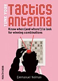 Tune Your Chess Tactics Antenna: Know When (and Where!) to Look for Winning Combinations