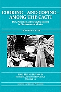 Cooking & Coping among the Cacti: Diet, Nutrition & Available Income in Northwestern Mexico