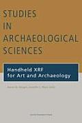Handheld Xrf for Art and Archaeology (Studies in Archaeological Sciences) Cover