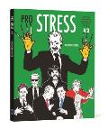 Pro Stress 2: I Don't Care What Anybody Says about Me as Long as It Isn't True Cover