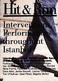 Hit & Run: Interventions, Performances Throughout Istanbul
