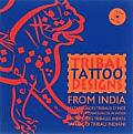 Tribal Tattoo Design from India W/CD Cover