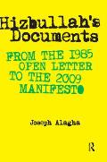 Hizbullah's Documents: From the 1985 Open Letter to the 2009 Manifesto
