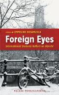 Foreign Eyes: International Students Reflect on Utrecht