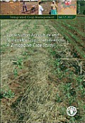 Conservation Agriculture and Sustainable Crop Intensification: A Zimbabwe Case Study (Integrated Crop Management)