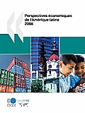Perspectives Conomiques de L'Amrique Latine 2008