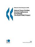 Natural Tracer Profiles Across Argillaceous Formations: The Claytrac Project: Radioactive Waste Management
