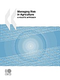 Managing Risk in Agriculture: A Holistic Approach