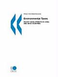 China in the Global Economy Environmental Taxes: Recent Developments in China and OECD Countries