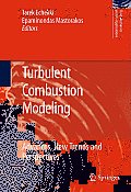 Fluid Mechanics and Its Applications #95: Turbulent Combustion Modeling: Advances, New Trends and Perspectives