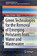 Springerbriefs in Molecular Science / Green Chemistry for Su #1: Green Technologies for Wastewater Treatment: Energy Recovery and Emerging Compounds Removal