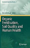 Sustainable Agriculture Reviews #9: Organic Fertilisation, Soil Quality and Human Health