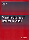 Micromechanics of Defects in Solids