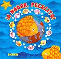 A Nadar, Pececito! / Time To Swim, Little Fish